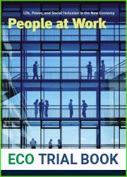 People at Work: Life, Power, and Social Inclusion in the New Economy