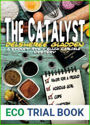 The Catalyst (Sydney Rye; Eliza Carlisle Mystery #1.5)