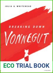 Breaking Down Vonnegut (The Breaking Down Series)