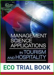 Management Science Applications in Tourism and Hospitality (Journal of Travel and Tourism Marketing Monographic and quot;Separates and quot;)