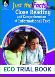 Just the Facts: Close Reading and Comprehension of Informational Text (Professional Books)
