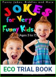 Jokes for Very Funny Kids (Ages 3 to 7): Funny Jokes, Riddles and More