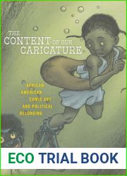 The Content of Our Caricature: African American Comic Art and Political Belonging
