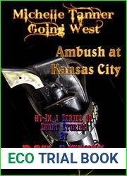 Ambush at Kansas City (Michelle Tanner - Going West Book 1)