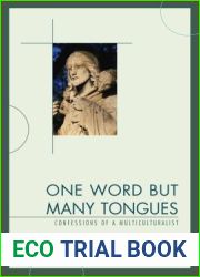One Word but Many Tongues: Confessions of a Multiculturalist