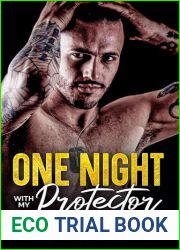One Night With My Protector: An Off Limits Surprise Pregnancy Romance