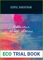 The Collected Short Stories of Gopal Baratham