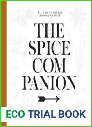 The Spice Companion: A Guide to the World of Spices