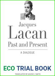 Jacques Lacan, Past and Present