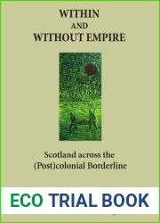 Within and Without Empire: Scotland Across the (Post)colonial Borderline