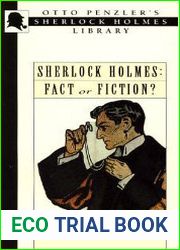 Sherlock Holmes: Fact or Fiction?