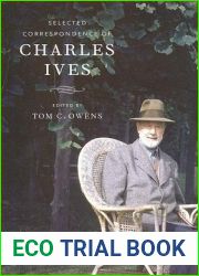 Selected Correspondence of Charles Ives
