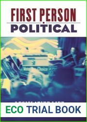 First Person Political: Legislative Life and the Meaning of Public Service