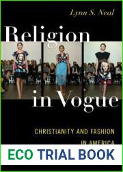 Religion in Vogue: Christianity and Fashion in America