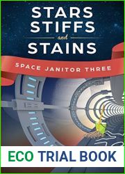 Stars, Stiffs and Stains: Space Janitor Three
