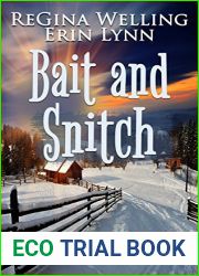 Bait and Snitch (Ponderosa Pines Cozy Mystery, #4)