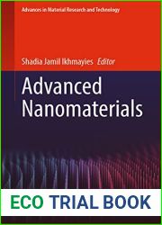 Advanced Nanomaterials (Advances in Material Research and Technology)