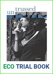 Untrussed: Poems (Mary Burritt Christiansen Poetry Series)