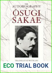 The Autobiography of Osugi Sakae (Voices from Asia) (Volume 6)