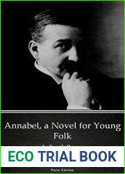 Annabel, a Novel for Young Folk by L. Frank Baum - Delphi Classics (Illustrated) (Delphi Parts Edition (L. Frank Baum) Book 58)