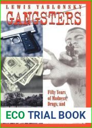 Gangsters: 50 Years of Madness, Drugs, and Death on the Streets of America