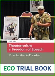 Theoterrorism v. Freedom of Speech: From Incident to Precedent