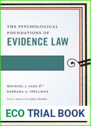 The Psychological Foundations of Evidence Law (Psychology and the Law, 1)