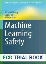 Machine Learning Safety (Artificial Intelligence: Foundations, Theory, and Algorithms)