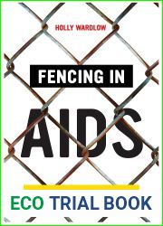 Fencing in AIDS: Gender, Vulnerability, and Care in Papua New Guinea