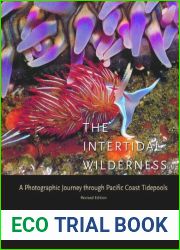 The Intertidal Wilderness by Rosenfeld, Anne Wertheim, Paine, Robert T.. (University of California Press,2002) [Paperback]