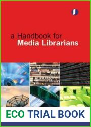 A Handbook for Media Librarians (Facet Publications (All Titles as Published))