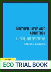 Mother-Love and Abortion: A Legal Interpretation