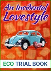 An Incidental Lovestyle (The Lovestyle Series # 3)