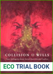 Collision of Wills: How Ambiguity about Social Rank Breeds Conflict