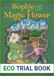 Sophie and the Magic Flower by Gabriele Ewerts (2015-04-26)