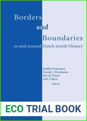 Borders and boundaries in and around Dutch Jewish History