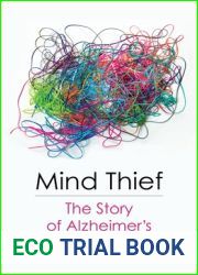 Mind Thief: The Story of Alzheimer|s