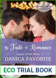 The Taste of Romance (Legacy of the Heart #3)
