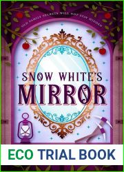 Snow White|s Mirror (Fairy-tale Inheritance #3)