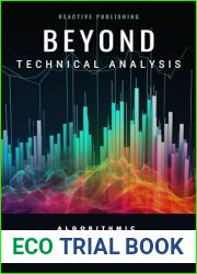 Beyond Technical Analysis with Python: A Comprehensive Guide