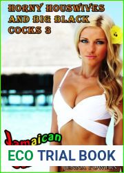 Horny Housewives and Big Black Cocks 3: Jamaican Gangbang (Interracial Gangbang Erotica)