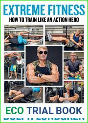 Extreme Fitness: How to Train Like An Action Hero