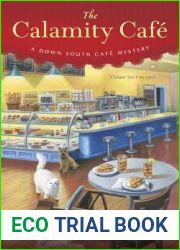The Calamity Cafe (Down South Cafe Mystery, #1)