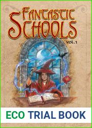 Fantastic Schools: Volume One