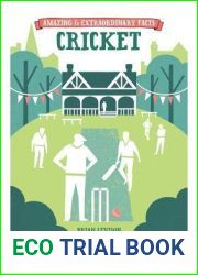 Amazing and Extraordinary Facts: Cricket