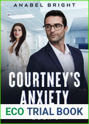 Courney|s Anxiety : and quot;The Past Can|t Kill You But It Can Hurt and quot; (Taken Crime Thriller Series 1 Book 3)