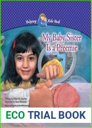 My Baby Sister Is a Preemie (Helping Kids Heal)