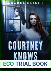 Courtney Knows: and quot;It|s Never Too Late to Help the Dead and quot; (Taken Crime Thriller Series 1 Book 2)