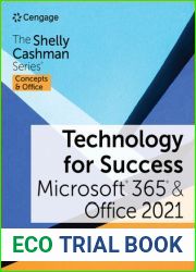 Technology for Success and The Shelly Cashman Series Microsoft 365 and Office 2021 (MindTap Course List)