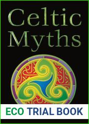 Celtic Myths (The World|s Greatest Myths and Legends)